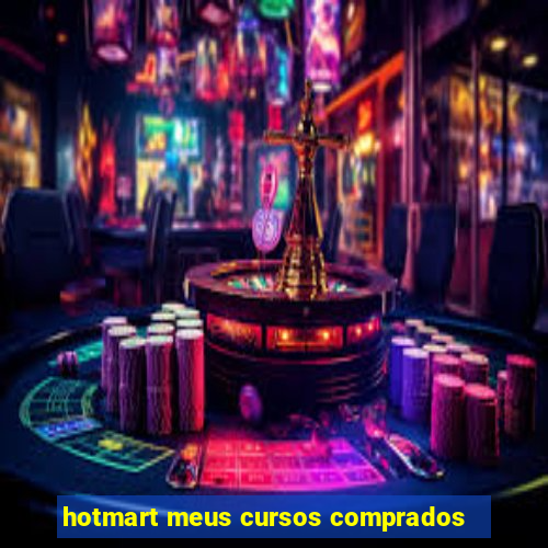 hotmart meus cursos comprados